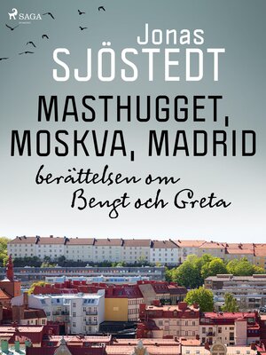 cover image of Masthugget, Moskva, Madrid